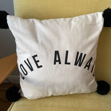 Load image into Gallery viewer, Love Always pom pom trim 34cm square handmade cushion
