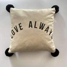 Load image into Gallery viewer, Love Always pom pom trim 34cm square handmade cushion
